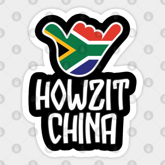 Howzit China - South African greeting and shaka sign with South African flag inside Sticker by RobiMerch